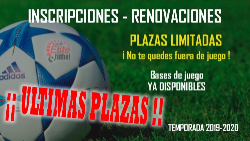 ULTIMAS PLAZAS TEMPORADA 2019-2020